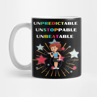 Unpredictable unstoppable unbeatable awesome motivational design Mug